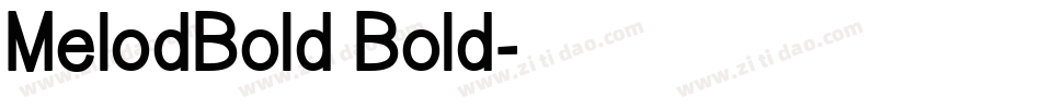MelodBold Bold字体转换